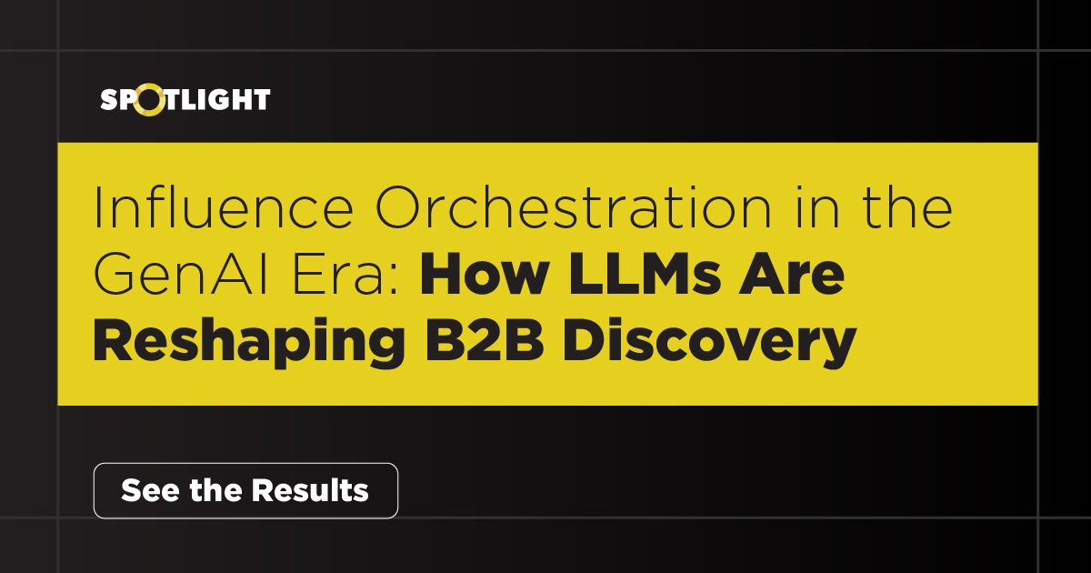 Influence Orchestration in the GenAI Era: How LLMs Are Reshaping B2B Discovery